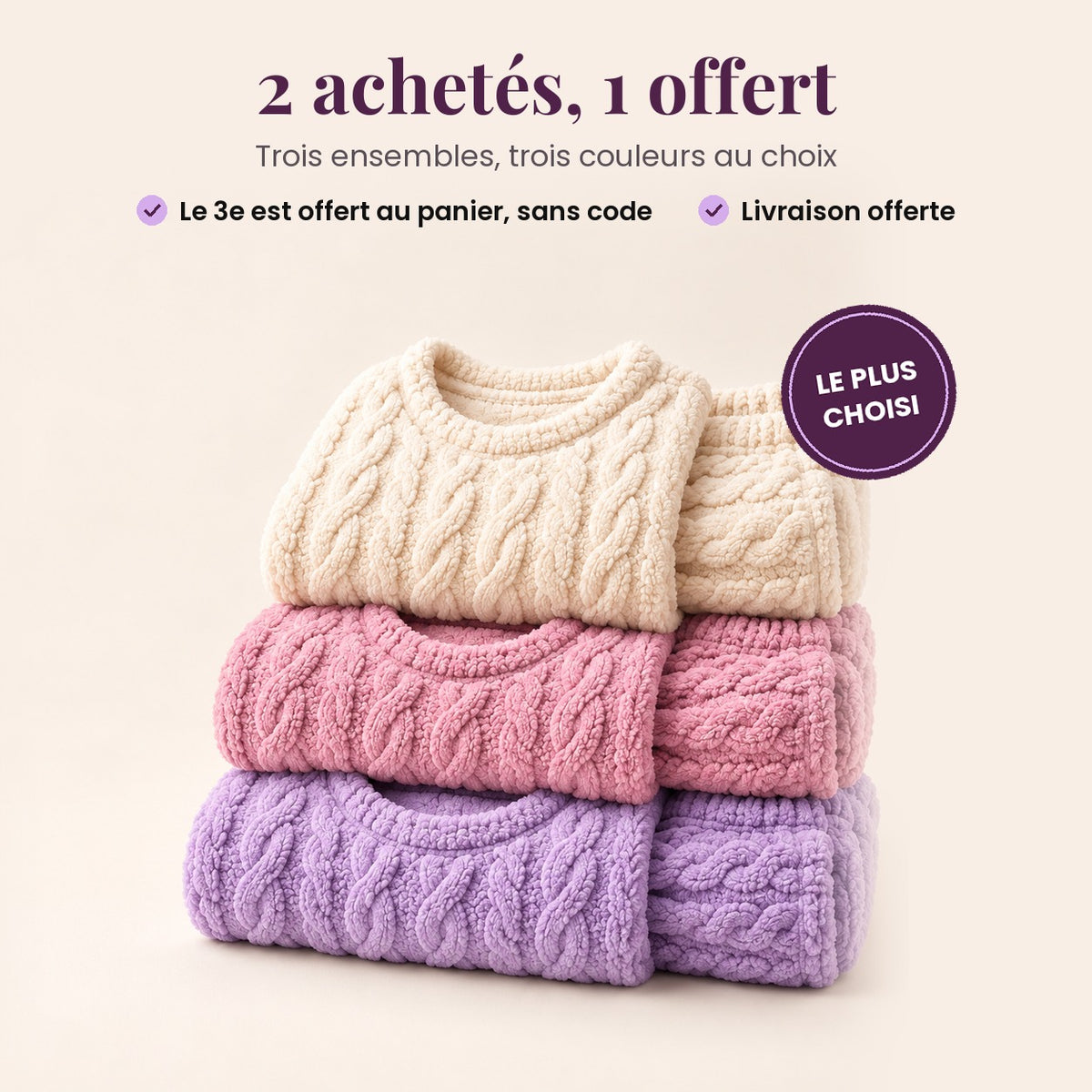 Oferta 2 comprados, 1 gratis: tres conjuntos cocooning doblados, crema, rosa y violeta